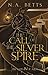 The Call of the Silver Spire