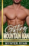 Gifting the Mountain Man (Log Cabin Christmas 2025)