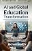 The AI Global Education Tra...