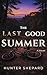 The Last Good Summer: A Com...