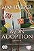 Mon adoption - Livre Un: Un...