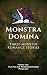 Monstra Domina: Three roman...