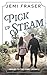 Pick Up Steam (Heroes to th...