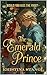 The Emerald Prince (The Enc...