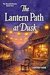 The Lantern Path ...