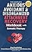 The Complete Anxious, Avoidant & Disorganized Attachment Reco... by Emma Phillips