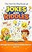The Not-So-Big Book of Jokes and Riddles by Rachelle Tannous