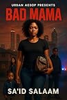 BAD MAMA
