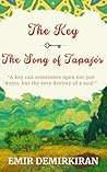 The Key: The Song of Tapajós (The Emir Demirkıran Collection – English Edition Book 3)