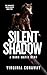 Silent Shadow: A Dark Mafia...