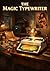 The Magic Typewriter