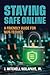 STAYING SAFE ONLINE: A FRIE...