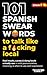 101 Spanish Swear Words (Sp...