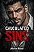 Calculated Sins: A Dark Ene...