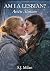 AM I A LESBIAN?: Arctic Sta...