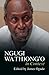 Ngugi wa Thiong'o in Context (Literature in Context)