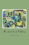 In Search of Nothing