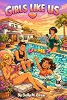 Girls Like Us