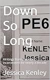 Down So Long: Writings from a woman incarcerated for nearly a decade