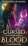 Cursed By Blood: ...