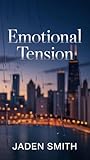 Tension émotionnelle (French Edition) Tension émotionnelle (French Edition)