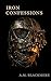 Iron Confessions: A Medieval Horror Short Story (Blackmere Collected Works)