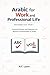 Arabic for Work and Profess...