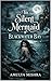 The Silent Mermaid of Blackwater Bay by AMULYA MISHRA
