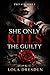 She Only Kills the Guilty (...