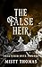 The False Heir (The Fractur...