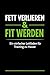 Fett verlieren & fit werden...
