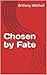 Chosen by Fate (Fatebound Coast Book 1)