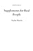 Supplements for Real People by Taylor Harris