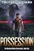 Possession: The Shadow Walker Chronicles, Book One