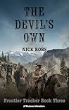 The Devil's Own: A Western Adventure (Frontier Tracker Book 3)