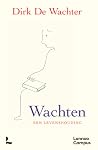 Wachten, een leve...