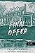 Final Offer – Utolsó ajánlat (Dreamland Billionaires, #3)