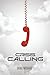 CRISIS CALLING