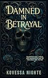 Damned in Betrayal