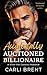 Accidentally Auctioned Billionaire by Carli Brent