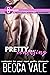 Pretty... Confusing by Becca Vale Pretty... Confusing by Becca Vale