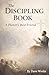 The DISCIPLING BOOK: A Past...