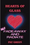 Hearts of Glass: ...