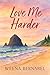 Love Me Harder (Cannon Beach Series Book 1)