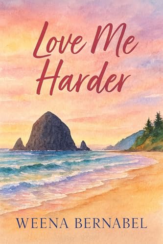 Love Me Harder (Cannon Beach Series Book 1)