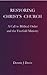 Restoring Christ's Church: ...