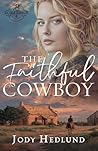 The Faithful Cowboy