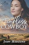 The Fearless Cowboy (Noble Ranch Book 3)
