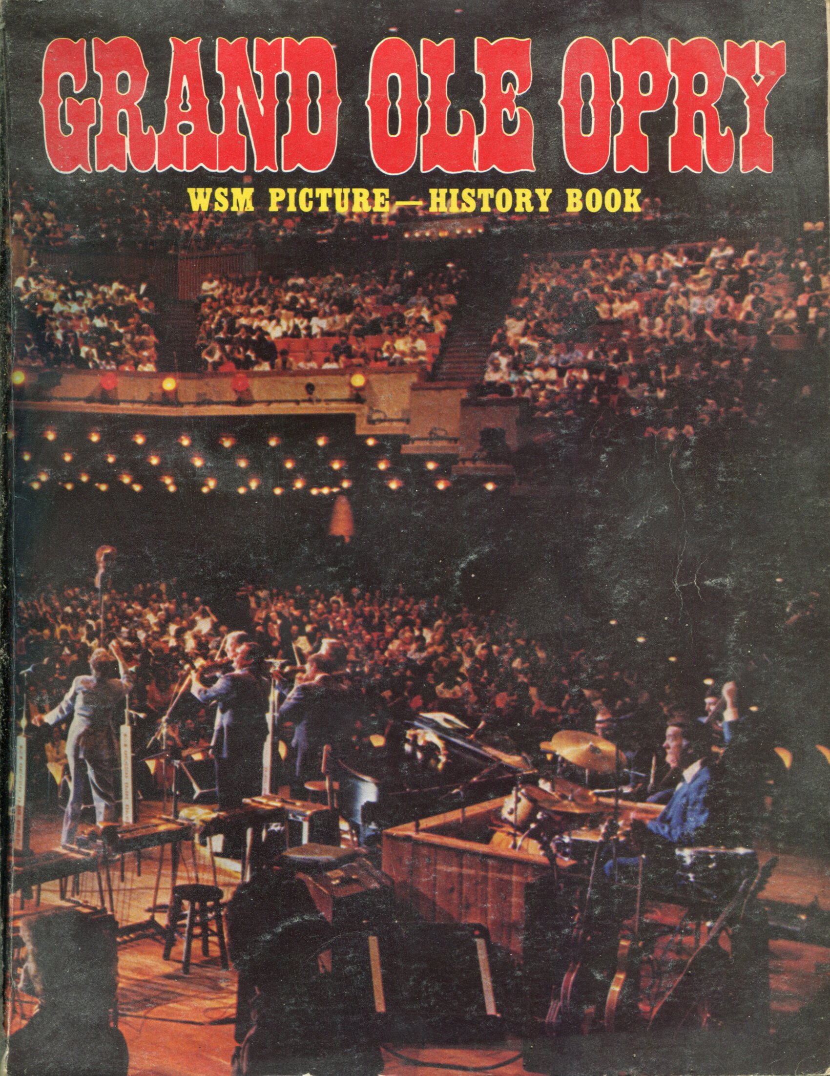Grand Ole Opry WSM Picture-History Book (Paperback)