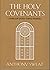 The Holy Covenants: Living Our Sacred Temple Promises